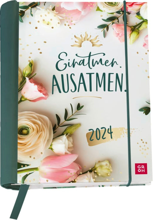 Einatmen. Ausatmen. 2024 - Buchkalender - 144 Seiten