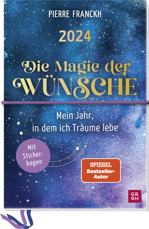 Die Magie der Wünsche 2024 - Mein Jahr, in dem ich Träume lebe - Buchkalender - 144 Seiten