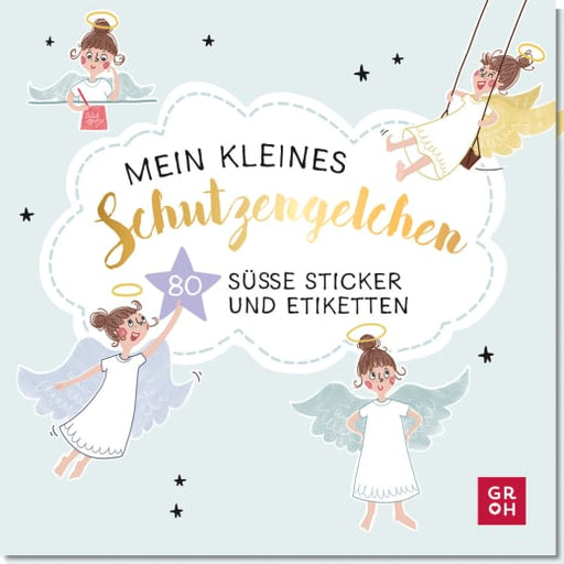 Mein kleines Schutzengelchen – 80 süße Sticker und Etiketten - Papeterie - 30 Seiten