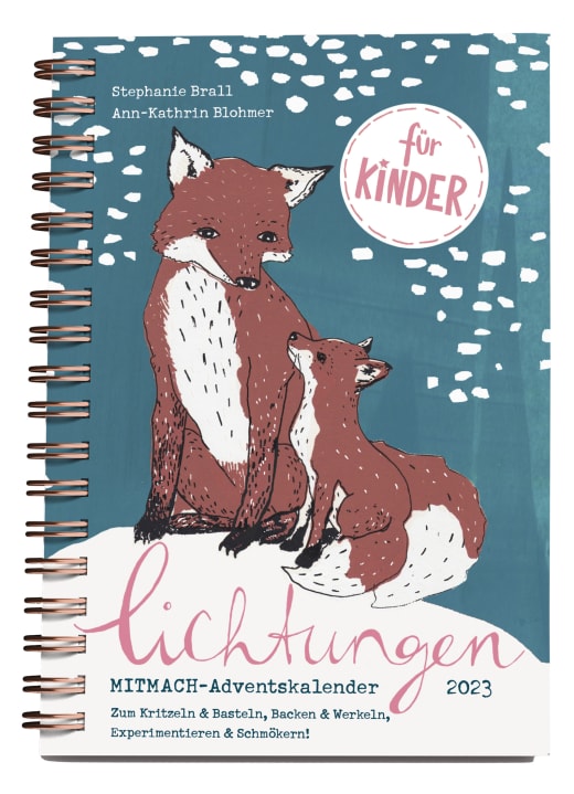 Lichtungen für Kinder – Advent 2023 - Adventskalender - 72 Seiten
