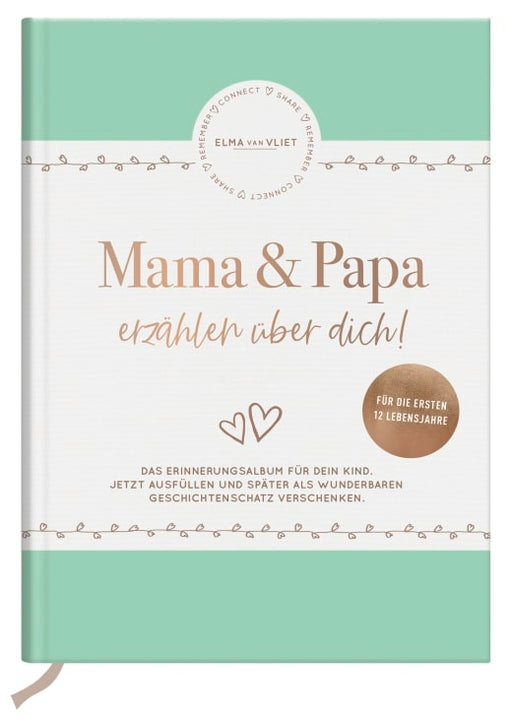 Mama und Papa erzählen über dich - Eintragbuch NB - 176 Seiten
