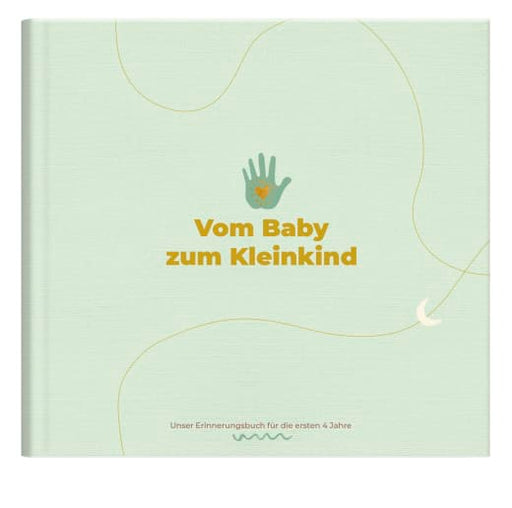 Vom Baby zum Kleinkind - Eintragbuch NB - 112 Seiten