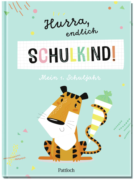 Hurra, endlich Schulkind! Mein 1. Schuljahr - Eintragbuch NB - 64 Seiten