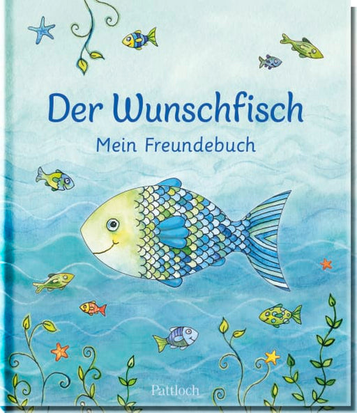 Der Wunschfisch. Mein Freundebuch - Eintragbuch NB - 48 Seiten