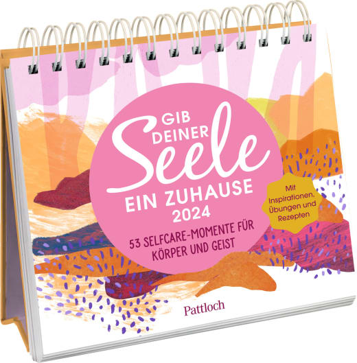 Gib deiner Seele ein Zuhause 2024 - Aufstellkalender - 132 Seiten