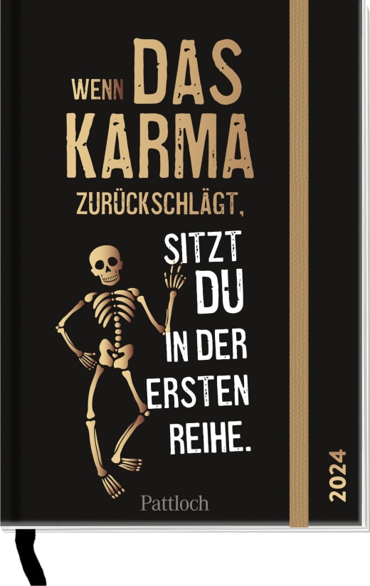 Wenn das Karma zurückschlägt, sitzt du in der ersten Reihe 2024 - Buchkalender - 160 Seiten