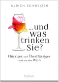 ... und was trinken Sie? - Geschenkbuch - 128 Seiten