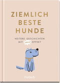 Ziemlich beste Hunde - Geschenkbuch - 128 Seiten