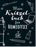 Mein Kritzelbuch fürs Homeoffice - Eintragbuch - 48 Seiten