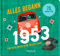 Alles begann 1953 - Geschenkbuch - 48 Seiten