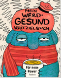Mein Werd-gesund-Kritzelbuch - Eintragbuch - 48 Seiten