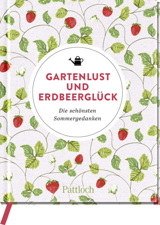 Gartenlust und Erdbeerglück - Hardcover - 80 Seiten
