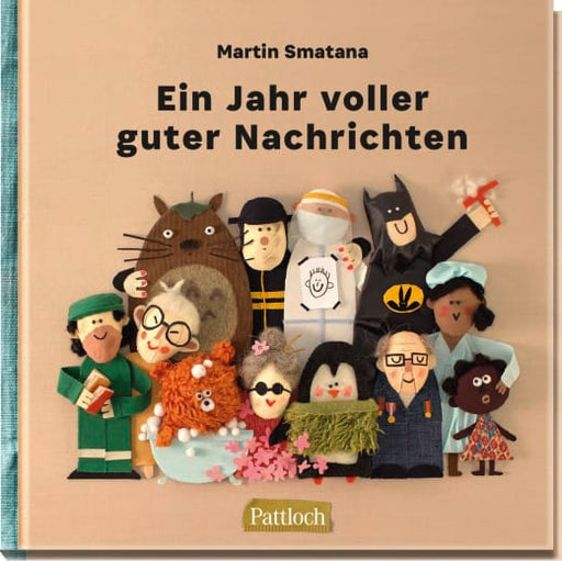 Ein Jahr voller guter Nachrichten - Hardcover - 112 Seiten