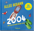 Buch: Alles begann 2004