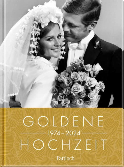 Buch: Goldene Hochzeit 1974 - 2024