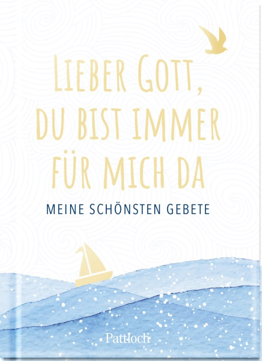 Buch: Lieber Gott, du bist immer für mich da
