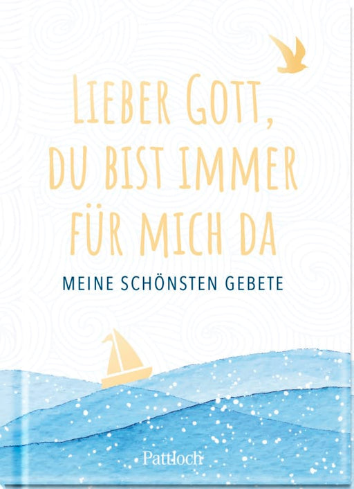 Buch: Lieber Gott, du bist immer für mich da
