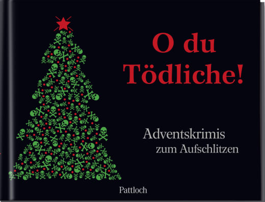 O du Tödliche! - Adventskalender - 184 Seiten