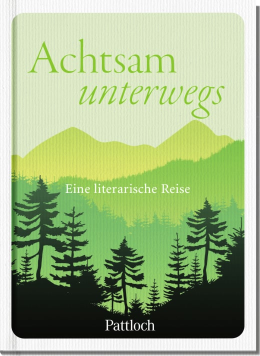 Achtsam unterwegs - Geschenkbuch - 96 Seiten