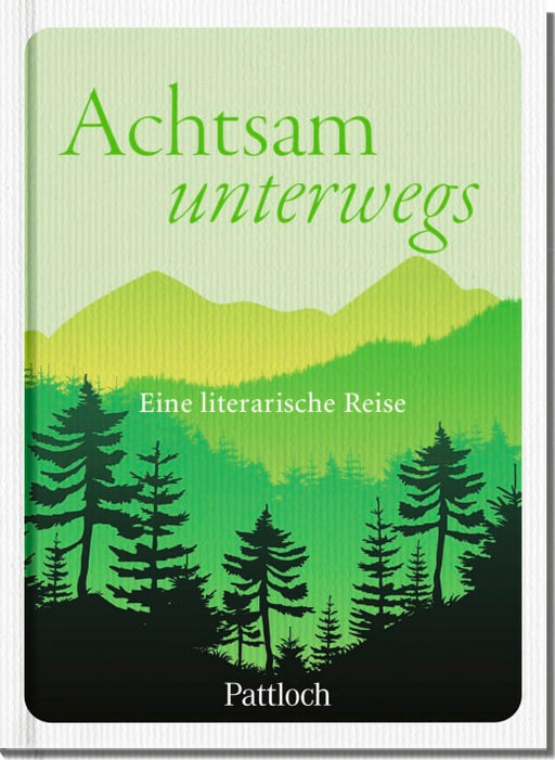 Achtsam unterwegs - Geschenkbuch - 96 Seiten