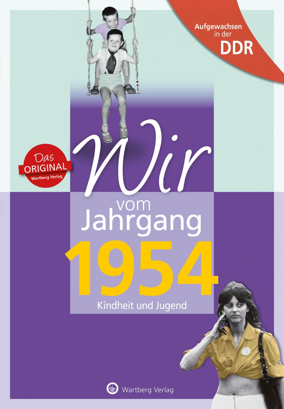 Buch - Wir vom Jahrgang Ost 1954, 64 Seiten