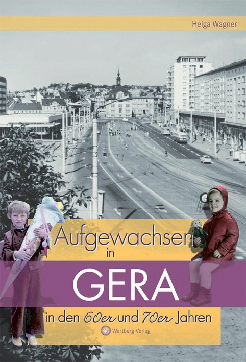 Buch - Gera: Aufgewachsen  60/70er, 64 Seiten