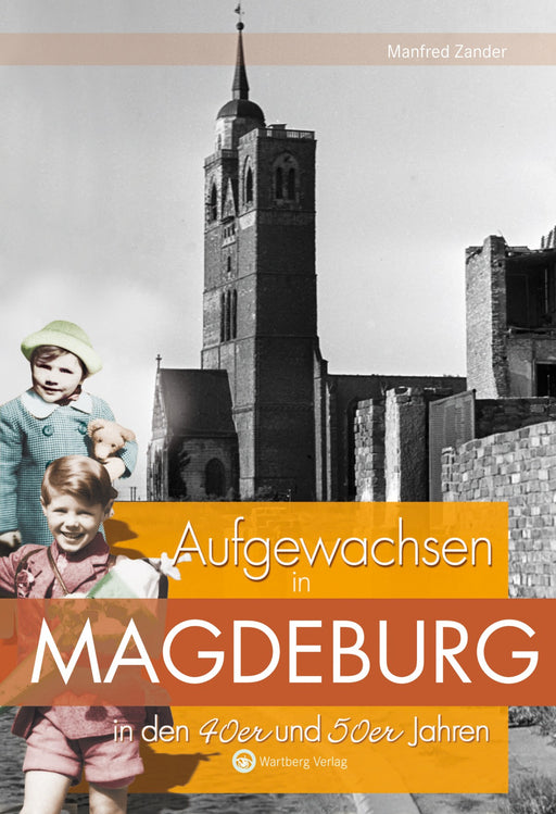 Buch - Magdeburg: Aufgewachsen in den 40er und 50er Jahren, 64 Seiten