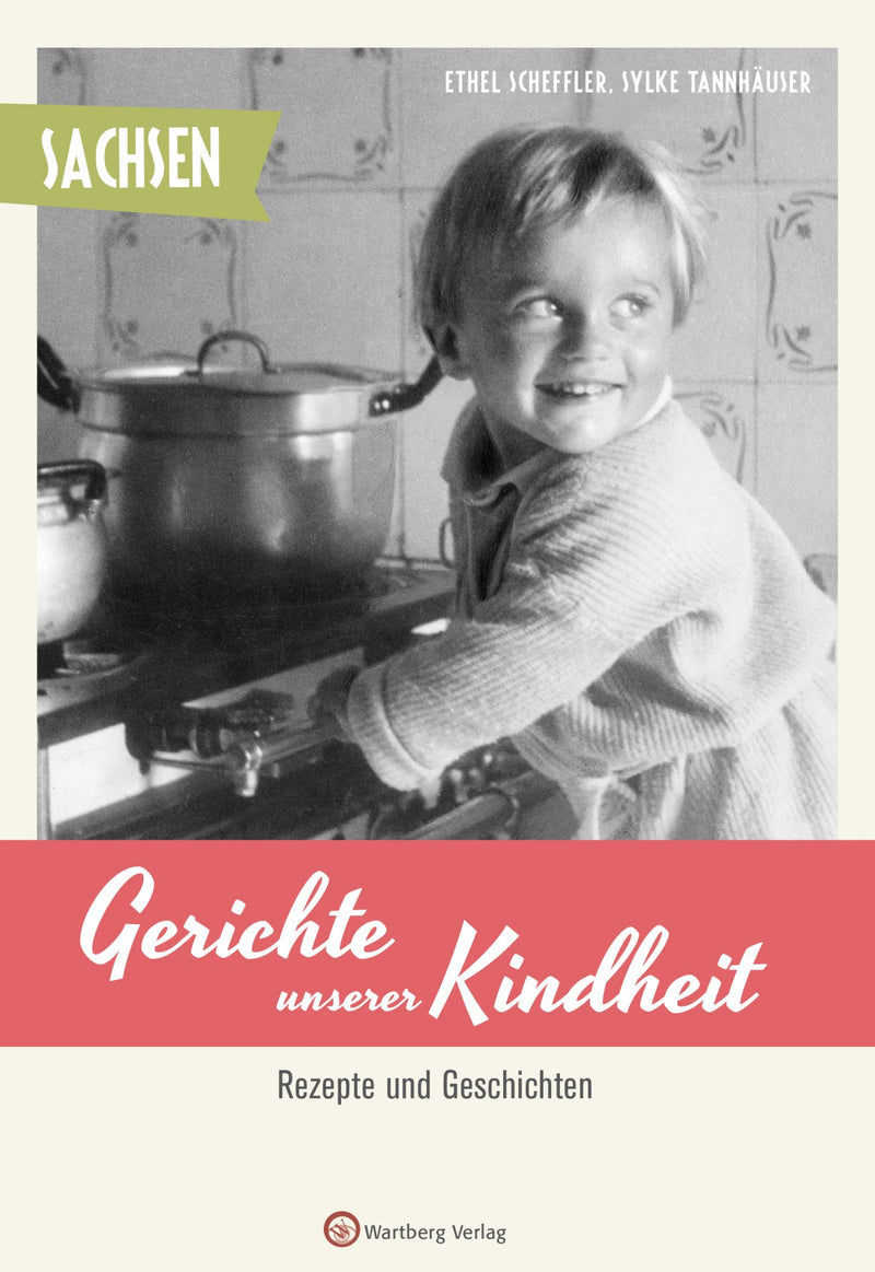 Buch - Sachsen, Gerichte unserer Kindheit, 128 Seiten