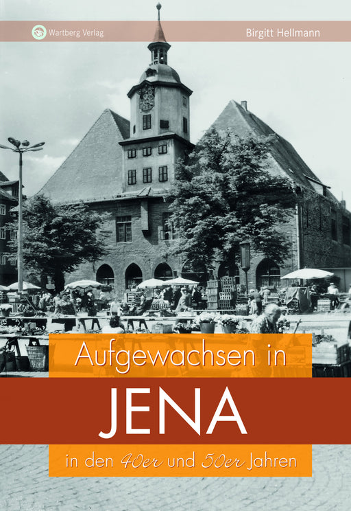 Buch - Jena, Aufgewachsen in den 40er und 50er Jahren, 64 Seiten
