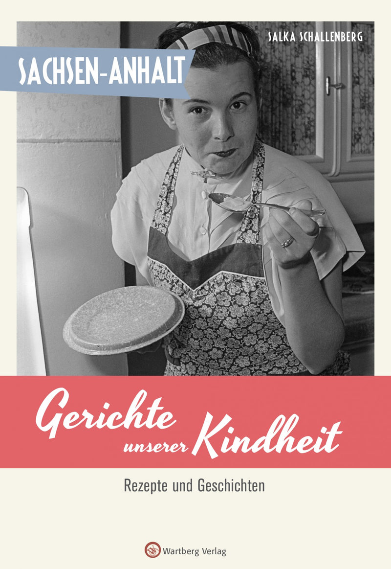 Buch - Sachsen-Anhalt, Gerichte unserer Kindheit, 128 Seiten