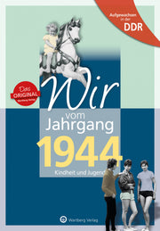 Buch - Wir vom Jahrgang Ost 1944, 64 Seiten