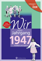 Buch - Wir vom Jahrgang Ost 1947, 64 Seiten