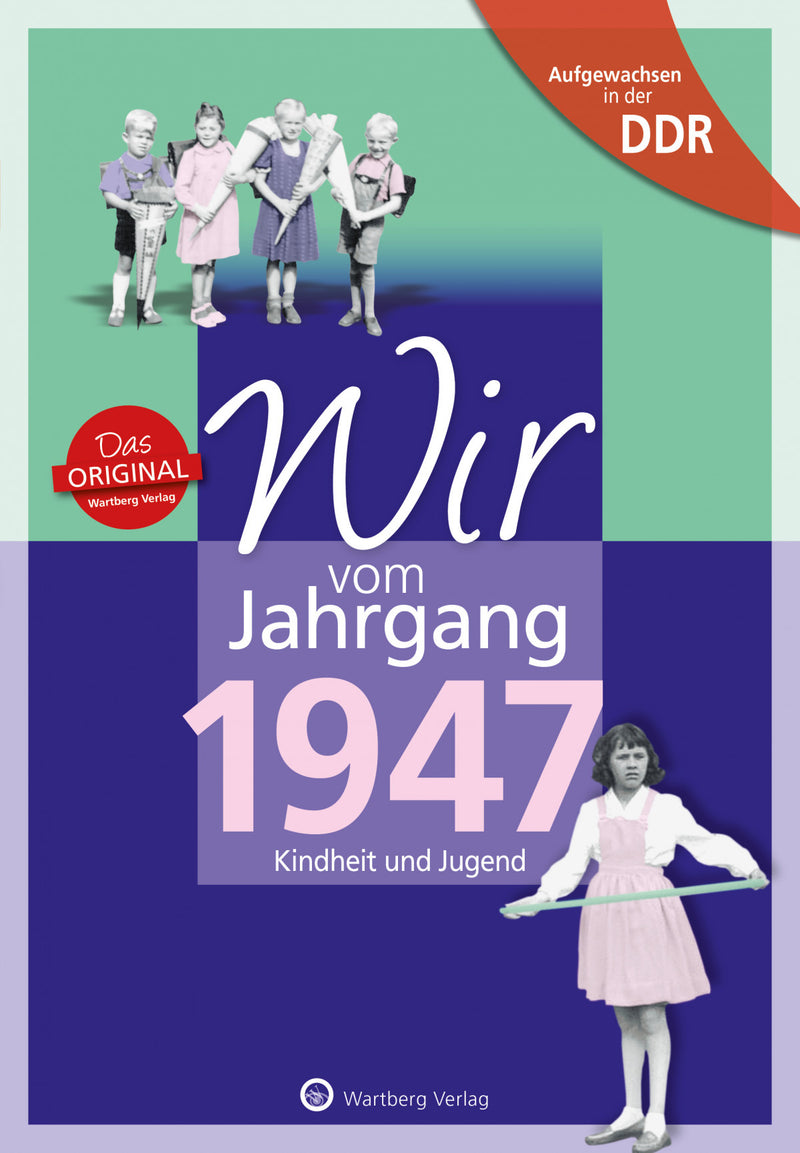 Buch - Wir vom Jahrgang Ost 1947, 64 Seiten