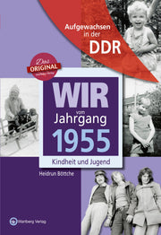 Buch - Wir vom Jahrgang Ost 1955, 64 Seiten