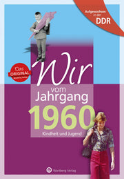 Buch - Wir vom Jahrgang Ost 1960, 64 Seiten