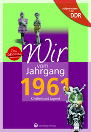 Buch - Wir vom Jahrgang Ost 1961, 64 Seiten