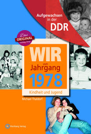 Buch - Wir vom Jahrgang Ost 1978, 64 Seiten