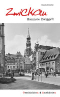Buch - Zwickau, Geschichten & Anekdoten, 80 Seiten