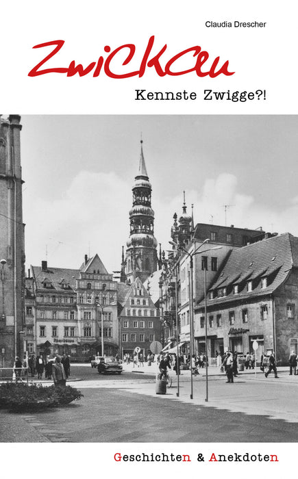 Buch - Zwickau, Geschichten & Anekdoten, 80 Seiten