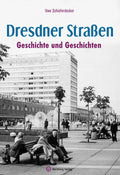 Buch - Dresdner Straßen, Geschichte und Geschichten, 80 Seiten