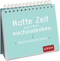 Hatte Zeit mal in Ruhe nachzudenken. Mach ich auch nie wieder. - Spiralaufsteller - 52 Seiten