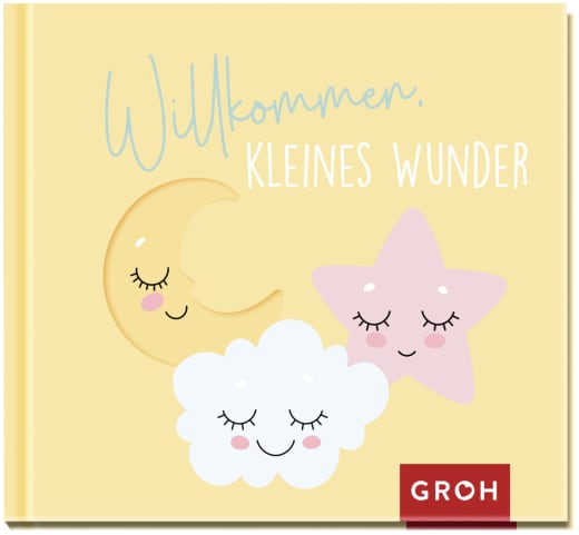 Willkommen, kleines Wunder - Geschenkbuch - 48 Seiten