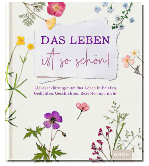 Das Leben ist so schön! - Hardcover - 144 Seiten