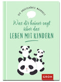 Buch: Die ungeschönte Wahrheit – Was dir keiner sagt über das Leben mit Kindern