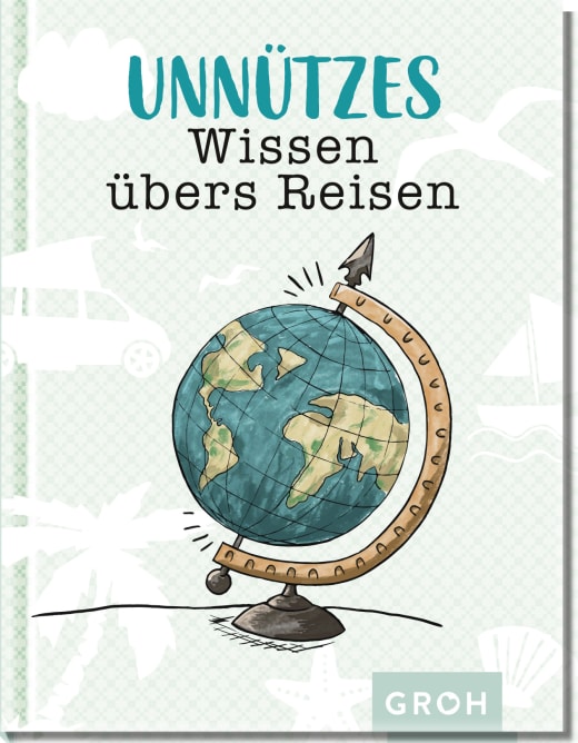 Buch: Unnützes Wissen übers Reisen