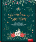 Lichterschein und Tannenduft - Hardcover - 144 Seiten