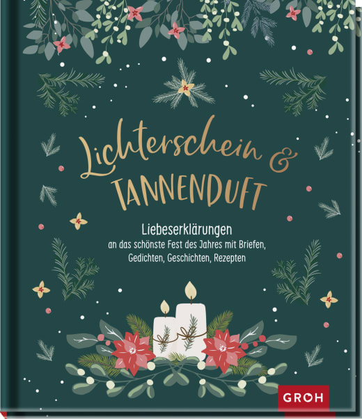 Lichterschein und Tannenduft - Hardcover - 144 Seiten