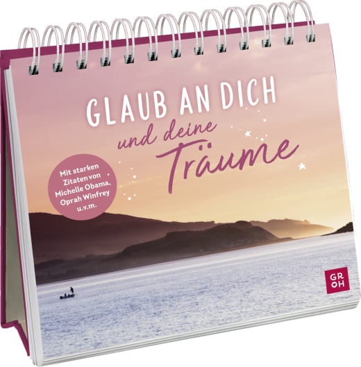 Glaub an dich und deine Träume - Spiralaufsteller - 144 Seiten