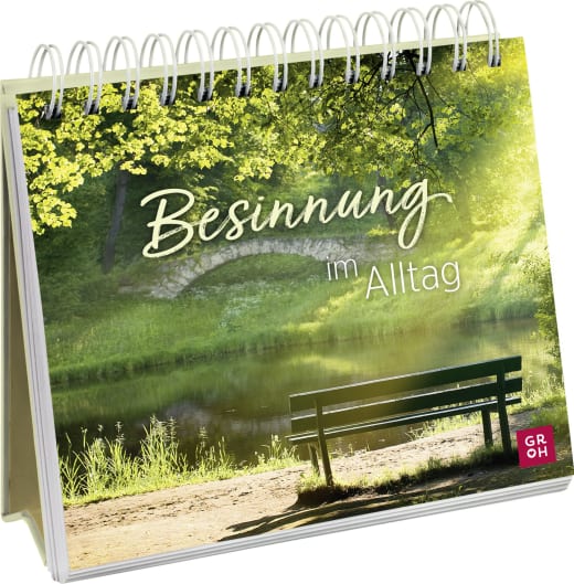 Besinnung im Alltag - Spiralaufsteller - 144 Seiten