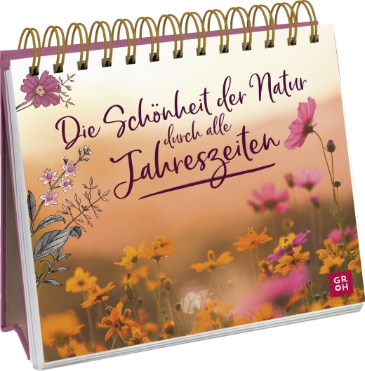Die Schönheit der Natur durch alle Jahreszeiten - Spiralaufsteller - 144 Seiten